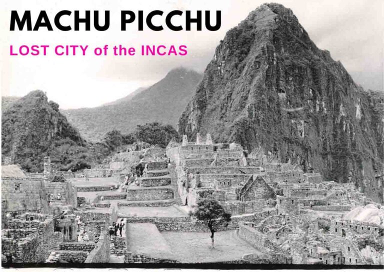 The ancient city of Machu Picchu as seen from the Inca Trail with the text Machu Picchu, 'Lost City of the Incas'